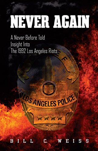 Imagen de archivo de Never Again: A Never Before Told Insight Into the 1992 Los Angeles Riots a la venta por ThriftBooks-Dallas