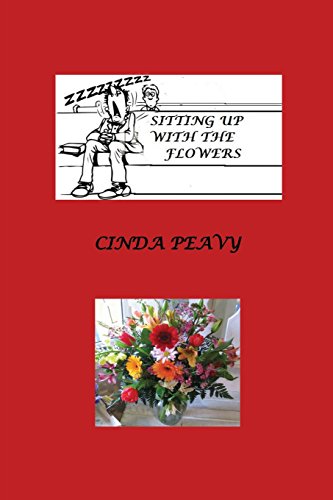 Stock image for Sitting Up With the Flowers: Church Mystery for sale by Lucky's Textbooks