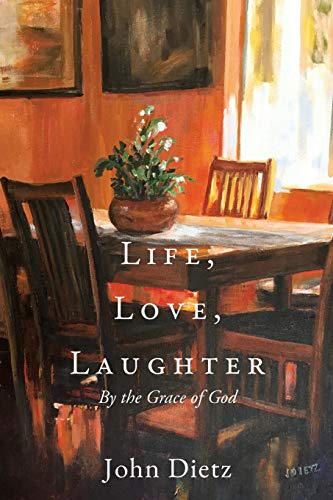 Imagen de archivo de Life, Love, Laughter: By the Grace of God a la venta por Chiron Media