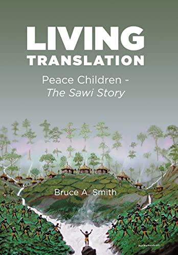 Beispielbild fr Living Translation: Peace Children - The Sawi Story zum Verkauf von Wonder Book