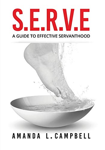Imagen de archivo de S.E.R.V.E A Guide To Effective Servanthood a la venta por Chiron Media