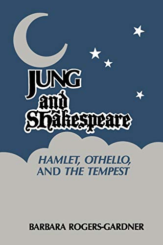 Imagen de archivo de Jung and Shakespeare - Hamlet, Othello and the Tempest [Paperback] a la venta por Lucky's Textbooks