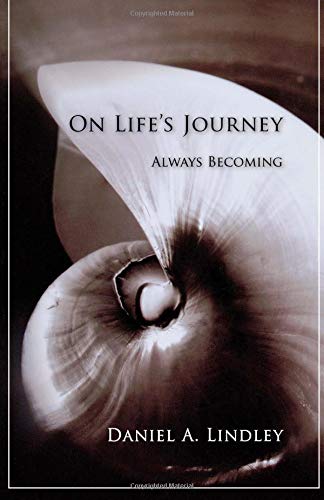 9781630516475: On Life's Journey: Always Becoming