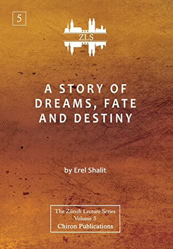 Stock image for A Story of Dreams, Fate and Destiny [Zurich Lecture Series Edition] for sale by ThriftBooks-Atlanta