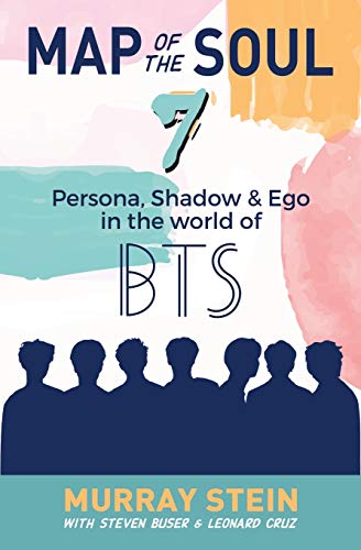 Beispielbild fr Map of the Soul - 7: Persona, Shadow & Ego in the World of BTS zum Verkauf von SecondSale