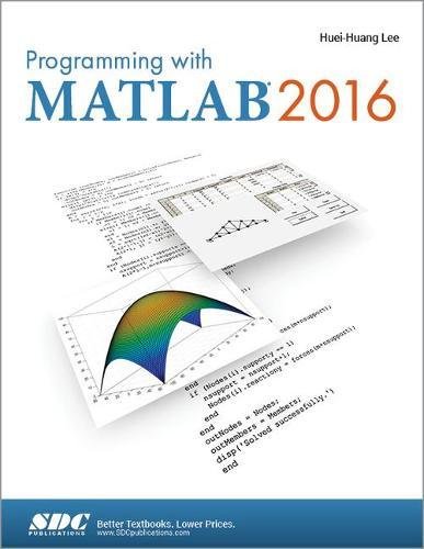 9781630570132: Programming with MATLAB 2016