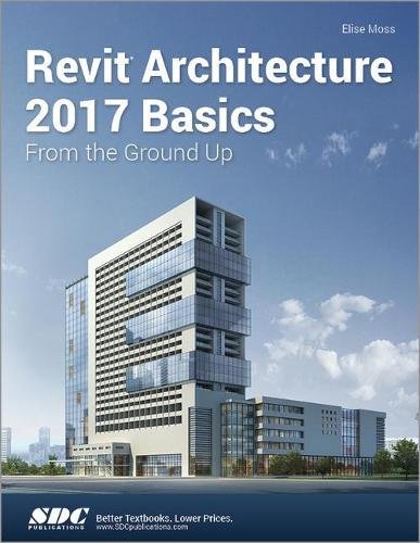 Stock image for Revit Architecture 2017 Basics for sale by HPB-Red