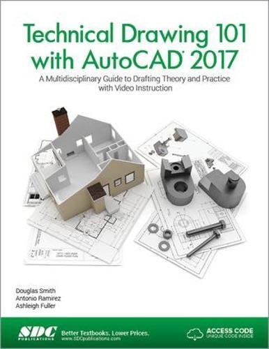 Stock image for Technical Drawing 101 with AutoCAD 2017 (Including unique access code) for sale by BooksRun