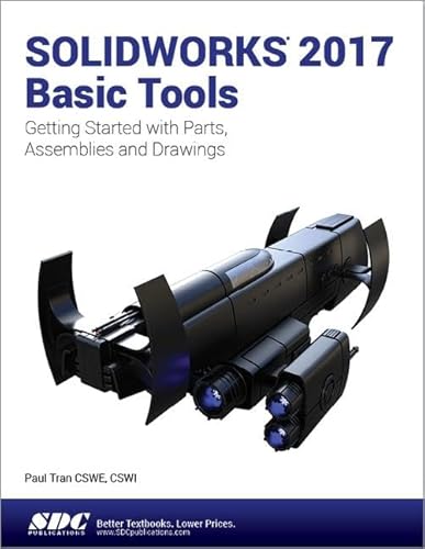 Stock image for SOLIDWORKS 2017 Basic Tools for sale by Better World Books: West