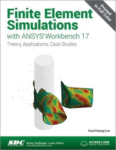 Imagen de archivo de Finite Element Simulations with ANSYS Workbench 17 a la venta por Better World Books