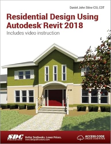Imagen de archivo de Residential Design Using Autodesk Revit 2018 a la venta por BooksRun