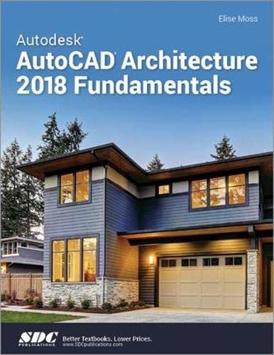 9781630571160: Autodesk AutoCAD Architecture 2018 Fundamentals