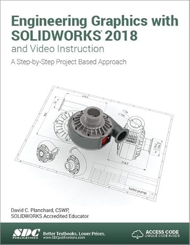 Stock image for Engineering Graphics with SOLIDWORKS 2018 and Video Instruction for sale by HPB-Red