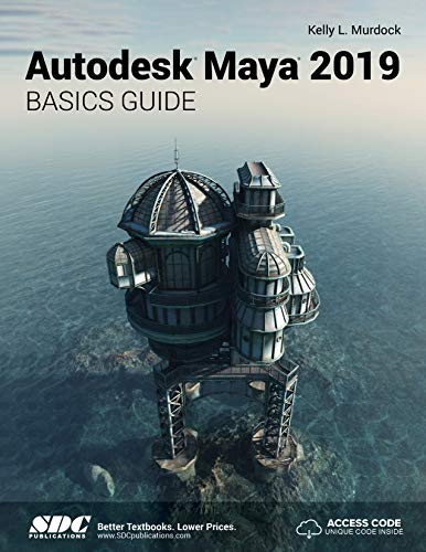 Beispielbild fr Autodesk Maya 2019 Basics Guide zum Verkauf von Books From California