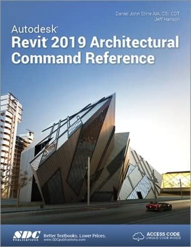 Imagen de archivo de Autodesk Revit 2019 Architectural Command Reference a la venta por More Than Words