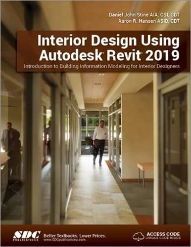 Beispielbild fr Interior Design Using Autodesk Revit 2019 zum Verkauf von Better World Books