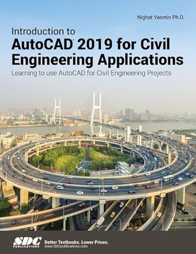 Beispielbild fr Introduction to AutoCAD 2019 for Civil Engineering Applications zum Verkauf von Better World Books