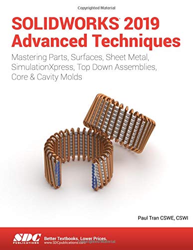 Stock image for SOLIDWORKS 2019 Advanced Techniques for sale by BooksRun