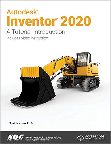 9781630572525: Autodesk Inventor 2020 A Tutorial Introduction