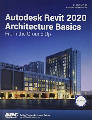 Stock image for Autodesk Revit 2020 Architecture Basics From the Ground Up for sale by HPB-Red