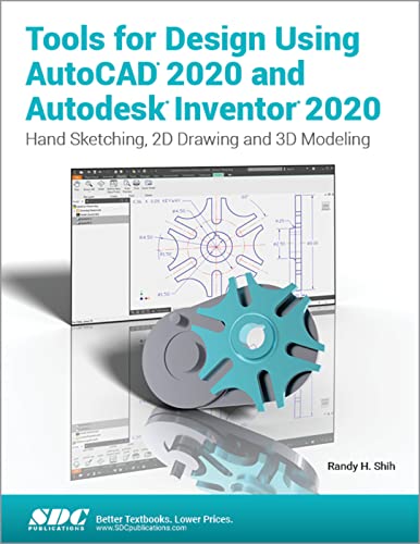 Beispielbild fr Tools for Design Using AutoCAD 2020 and Autodesk Inventor 2020 zum Verkauf von Better World Books