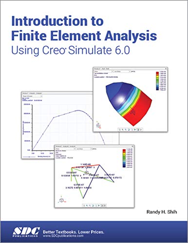 Stock image for Introduction to Finite Element Analysis Using Creo Simulate 6.0 for sale by Textbooks_Source
