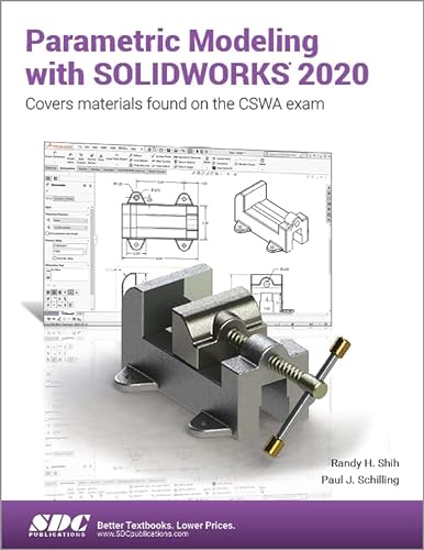 9781630573133: PARAMETRIC MODELING WITH SOLIDWORKS 2020