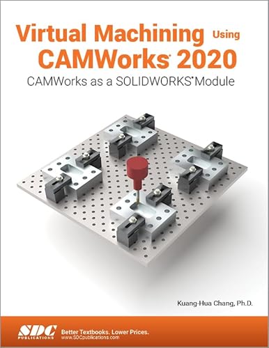 Imagen de archivo de Virtual Machining Using CAMWorks 2020 a la venta por Big River Books