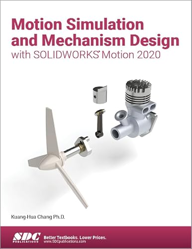 Beispielbild fr Motion Simulation and Mechanism Design with SOLIDWORKS Motion 2020 zum Verkauf von ThriftBooks-Dallas