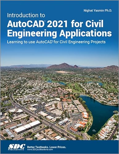 Beispielbild fr Introduction to AutoCAD 2021 for Civil Engineering Applications: Learning to use AutoCAD for Civil Engineering Projects zum Verkauf von SecondSale