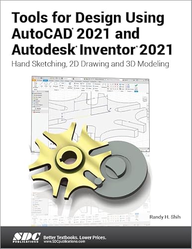Image d'archives pour Tools for Design Using AutoCAD 2021 and Autodesk Inventor 2021 mis en vente par SecondSale