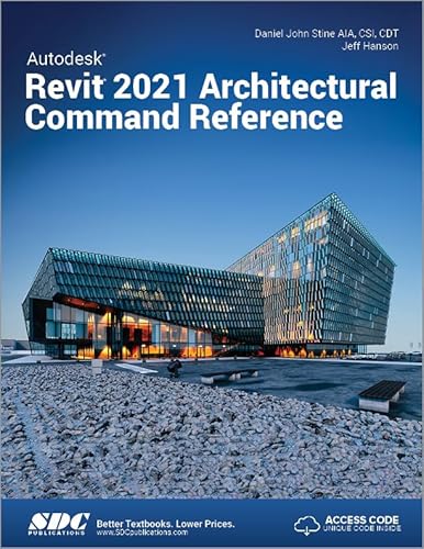 Stock image for Autodesk Revit 2021 Architectural Command Reference for sale by HPB-Red