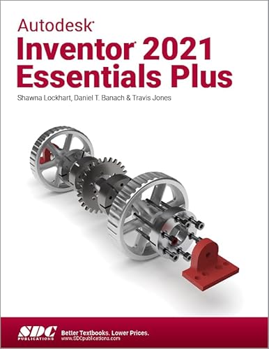 Imagen de archivo de Autodesk Inventor 2021 Essentials Plus a la venta por SecondSale