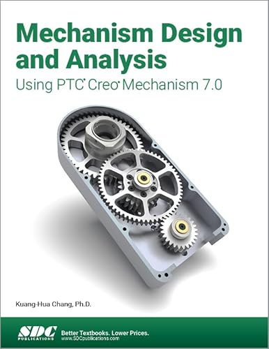 Beispielbild fr Mechanism Design and Analysis Using PTC Creo Mechanism 7.0 zum Verkauf von HPB-Red