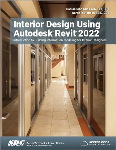 Beispielbild fr Interior Design Using Autodesk Revit 2022: Introduction to Building Information Modeling for Interior Designers zum Verkauf von BooksRun