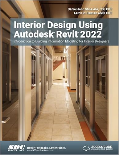 Stock image for Interior Design Using Autodesk Revit 2022: Introduction to Building Information Modeling for Interior Designers for sale by BooksRun