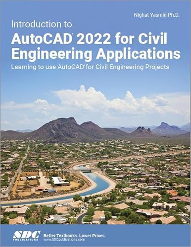 Beispielbild fr Introduction to AutoCAD 2022 for Civil Engineering Applications: Learning to use AutoCAD for Civil Engineering Projects zum Verkauf von BooksRun