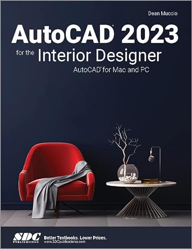 Stock image for Autocad 2023 for the Interior Designer: Autocad for MAC and PC for sale by TextbookRush