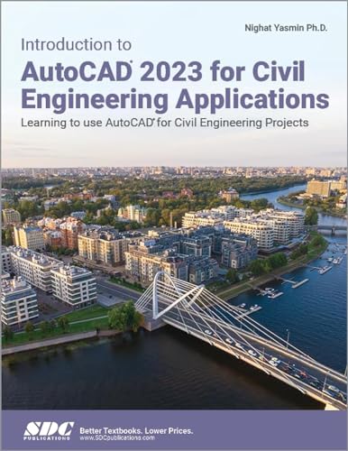 Beispielbild fr Introduction to Autocad 2023 for Civil Engineering Applications : Learning to Use Autocad for Civil Engineering Projects zum Verkauf von GreatBookPrices