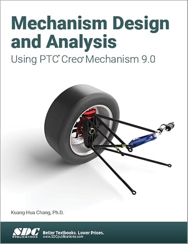 Beispielbild fr Mechanism Design and Analysis Using Ptc Creo Mechanism 9.0 zum Verkauf von GreatBookPrices