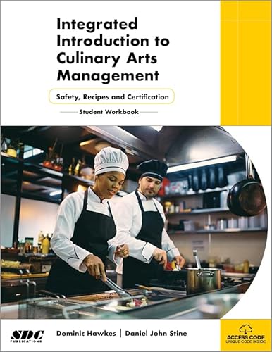 Beispielbild fr Integrated Introduction to Culinary Arts Management - Student Workbook zum Verkauf von Red's Corner LLC