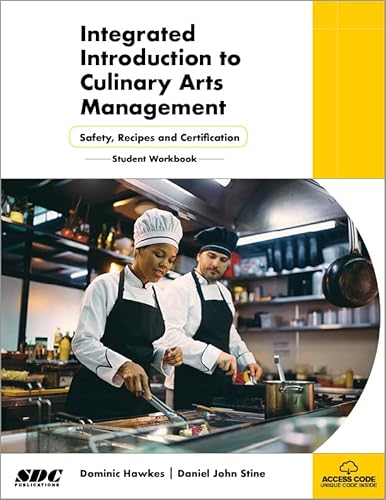 Stock image for Integrated Introduction to Culinary Arts Management - Student Workbook for sale by Red's Corner LLC