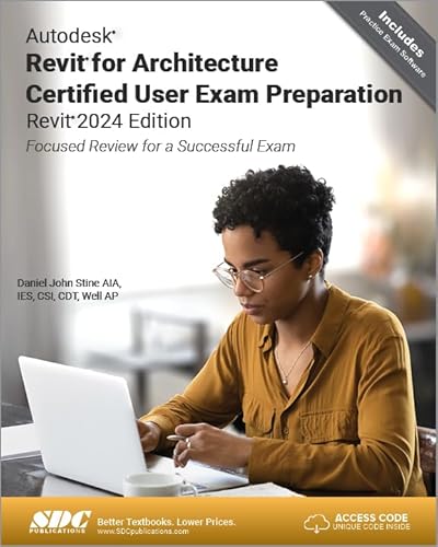 Immagine dell'editore per Autodesk Revit for Architecture Certified User Exam Preparation (Revit 2024 Edition) venduto da PBShop.store US