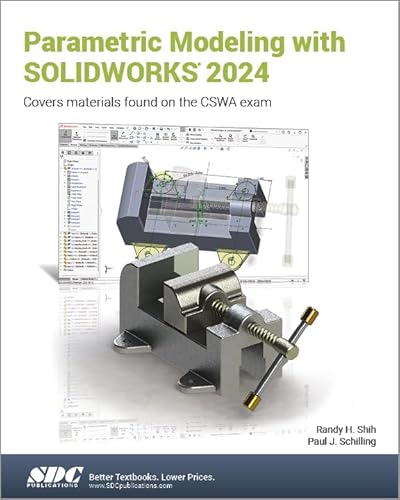 Imagen de archivo de Parametric Modeling With Solidworks 2024 a la venta por GreatBookPrices