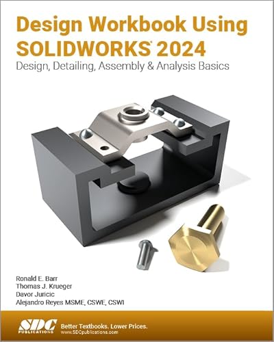 Beispielbild fr Design Workbook Using SOLIDWORKS 2024 zum Verkauf von Blackwell's
