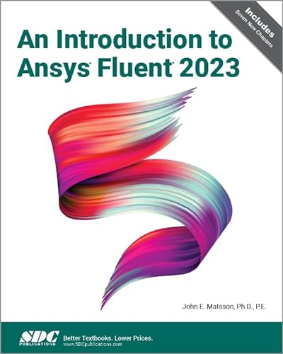 9781630576486: An Introduction to Ansys Fluent 2023