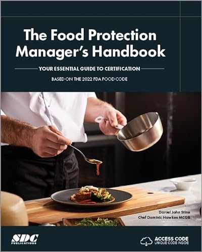 Stock image for The Food Protection Manager  s Handbook: Your Essential Guide to Certification for sale by HPB-Emerald