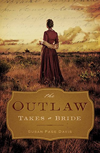 Beispielbild fr The Outlaw Takes a Bride zum Verkauf von Better World Books