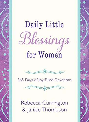 Beispielbild fr Daily Little Blessings for Women : 365 Days of Joy-Filled Devotions zum Verkauf von Better World Books