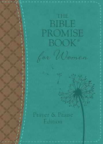 Stock image for The Bible Promise Book for Women Prayer & Praise Edition for sale by ThriftBooks-Atlanta